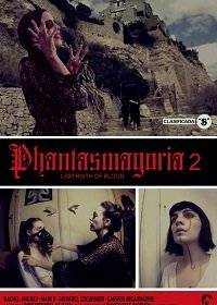 Фантасмагория 2: Лабиринты крови Фантасмагория 2: Лабиринты крови