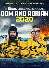 Дом и Эдриан: 2020 Дом и Эдриан: 2020