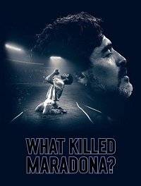 Что убило Марадону? Что убило Марадону?